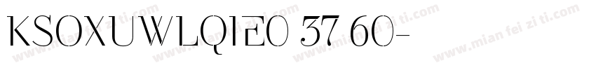 KSOXUWLQIE0 37 60字体转换